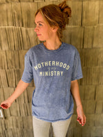 Motherhood is my Ministry Tee